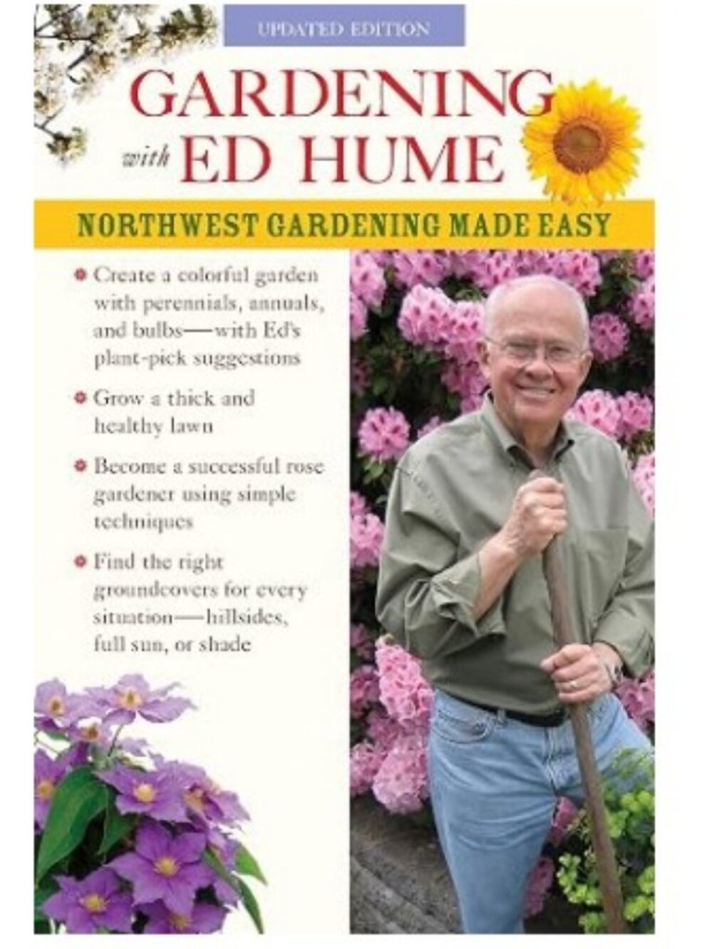 Gardening With Ed Hume Northwest Gardening Made Easy Updated Edition